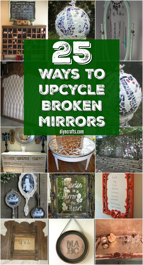 20 Brilliant Crafty DIY-Ideen Upcycle Broken Mirrors 