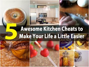 5 Awesome Kitchen Cheats, um Ihr Leben ein wenig einfacher zu machen 