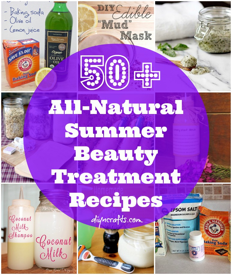 50 All-Natural Sommer Beauty Treatment Rezepte 