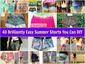 40 Brilliant Easy Summer Shorts können Sie DIY 