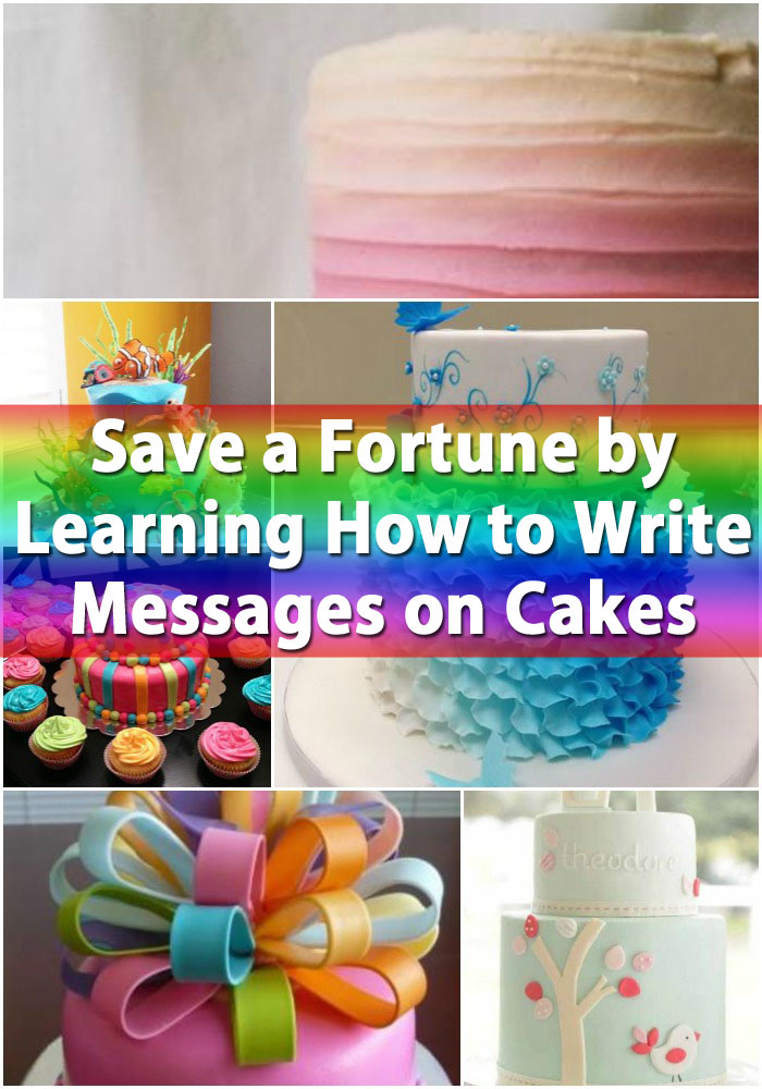 Speichern Sie ein Vermögen, indem Sie lernen, wie Sie Nachrichten auf Kuchen schreiben 