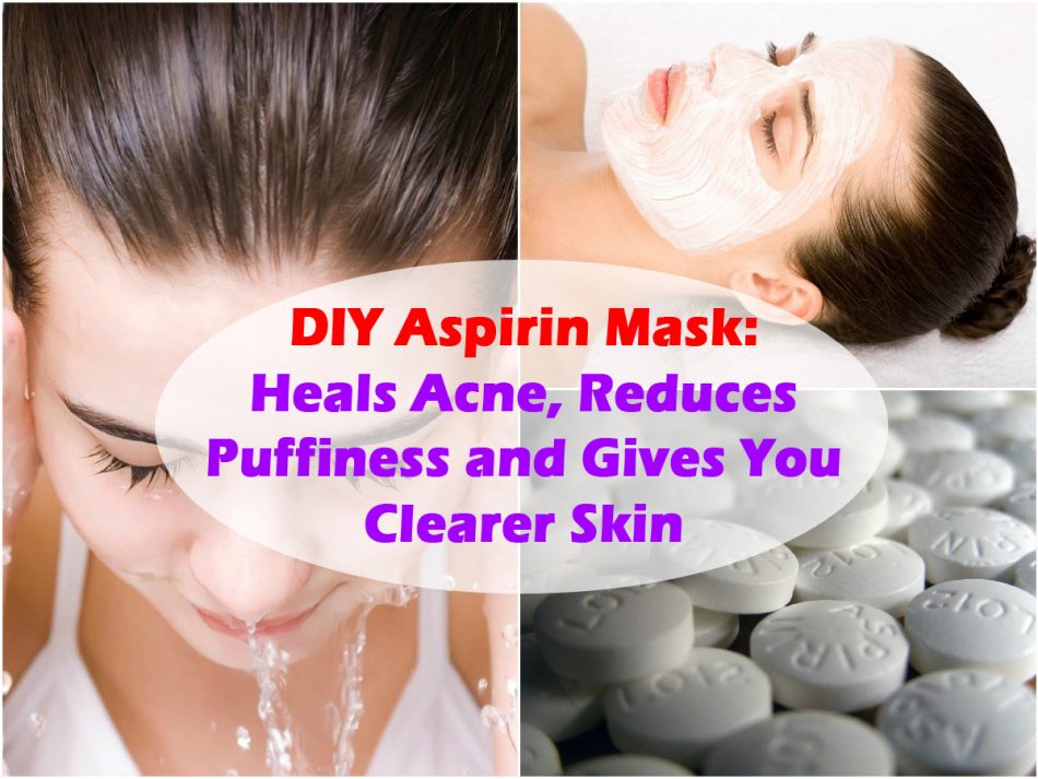 DIY Aspirin Maske: heilt Akne, reduziert Schwellungen und gibt Ihnen eine klarere Haut 